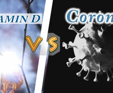 Coronavirus |Vitamin D | Sources, Function and Deficiency