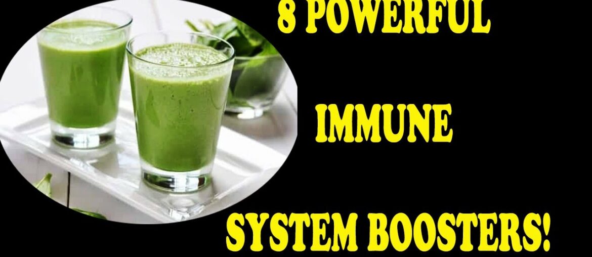 8 Powerful Immune System Boosters