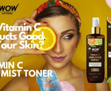 WOW Vitamin C Face Mist Toner Review | Is it good for your skin type? | Must Watch | Honest Review