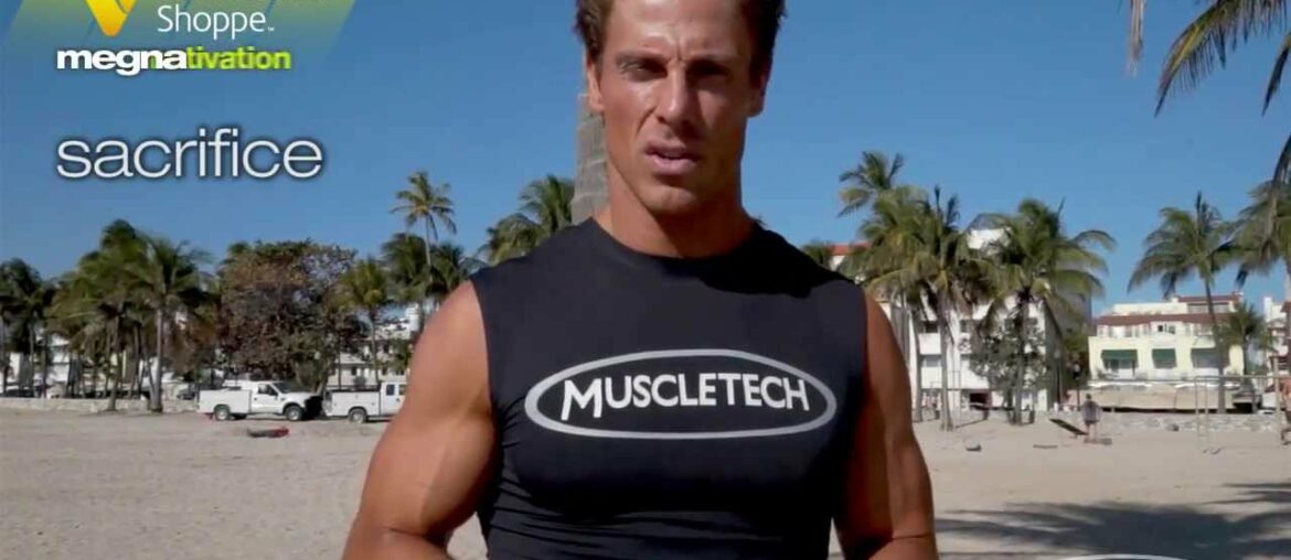 Vitamin Shoppe Motivation with Marc Megna from MuscleTech - Sacrifice