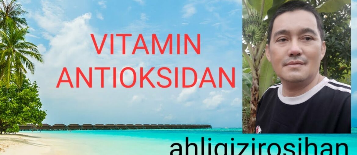 VITAMIN ANTI OKSIDAN