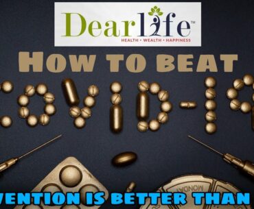 #Dearlife | How To Beat Coronavirus | Prevention is better than cure