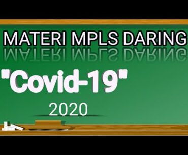 MATERI MPLS  DARING || COVID-19 ||