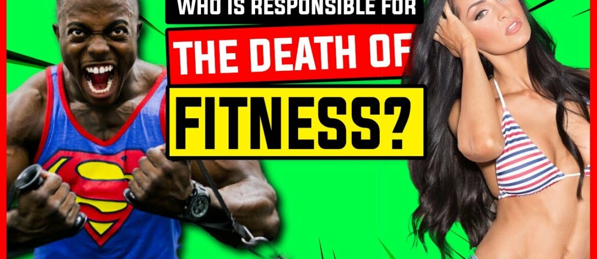 Youtube Fitness Is Dead - These Guys Are Killing The Fitness Industry - Toxic Fitness