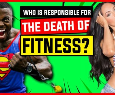 Youtube Fitness Is Dead - These Guys Are Killing The Fitness Industry - Toxic Fitness