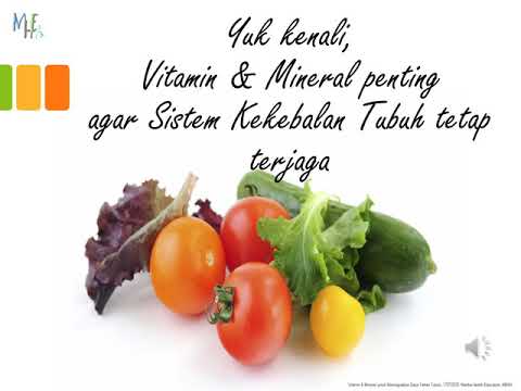 Yuk, Kenali Vitamin dan Mineral penting bagi Sistem Kekebalan Tubuh