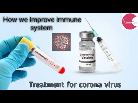 Treatment for corona virus | How we improve our immune system | by doctor tips