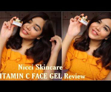 Nicci Skincare Vitamin C Face Gel Review