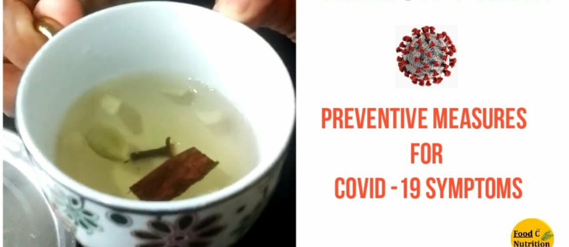 Health Drink / Immunity Drink/ Kadha as a preventive measures for     COVID-19