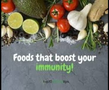 Top 10 Foods To Boost Your Immune System || In COVID-19