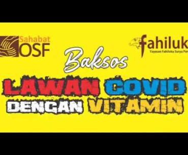 YFSP & Sahabat OSF - Baksos Lawan Covid-19 Dengan Vitamin di Kabupaten Belu, NTT