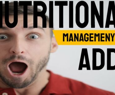 Nutritional management of ADD| Natural Cures| ADD treatments