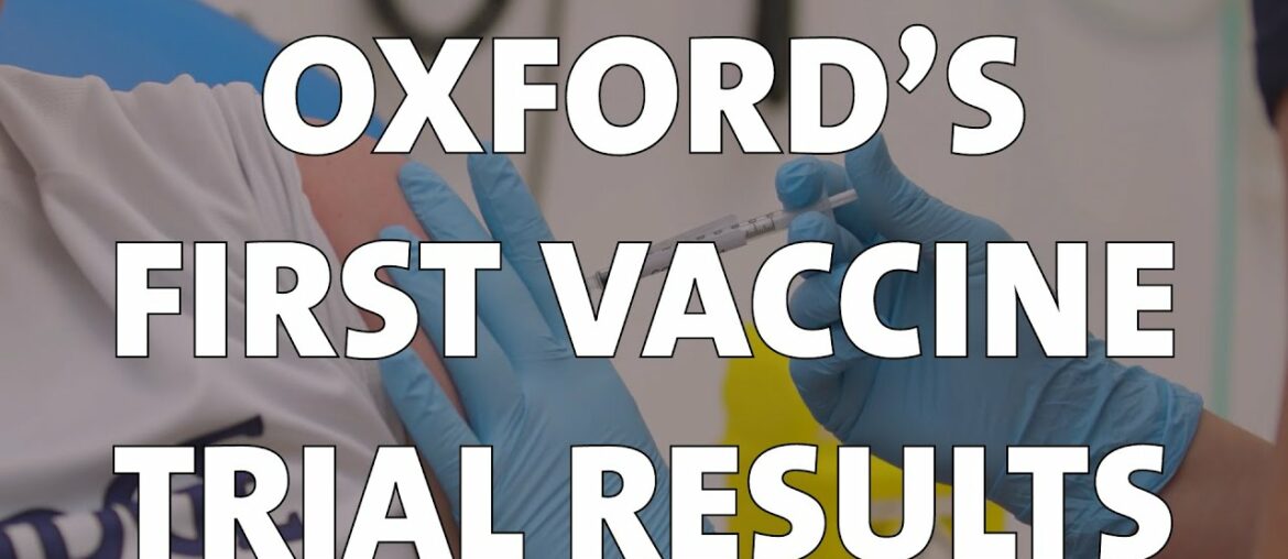 Oxford's scientists explain the Phase I/II results for the COVID-19 vaccine