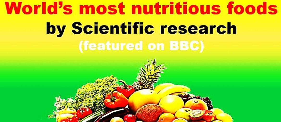 Most nutritious foods in the world (by scientific research)