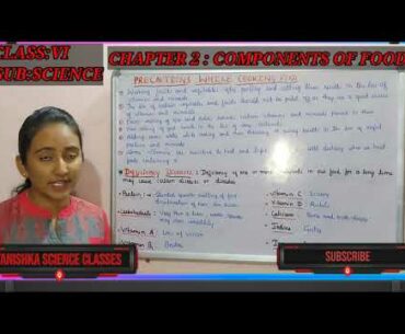 CLASS VI: CHAPTER-2 COMPONENTS OF FOOD(DEFICIENCY DISEASES)