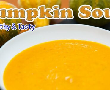 Baby Food | Pumpkin soup  Recipe for Babies , Toddlers and Kids| Weight Gain Food