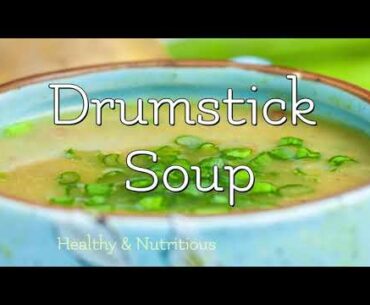 Drumstick Soup