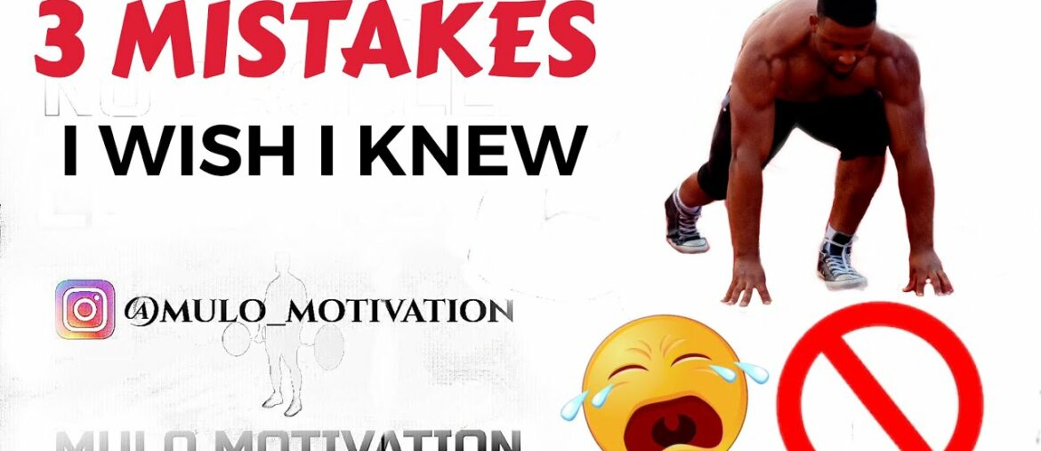 3 FITNESS MISTAKES I WISH I KNEW