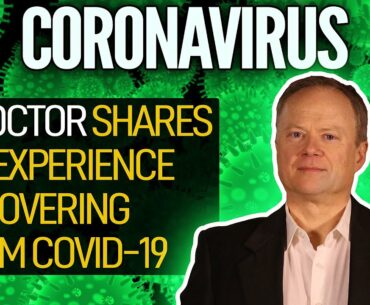 What's It Like To Have Covid-19? An Infected Doctor Speaks