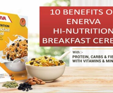 10 Benefits of ENERVA HI-NUTRITION Breakfast cereal-TAMIL