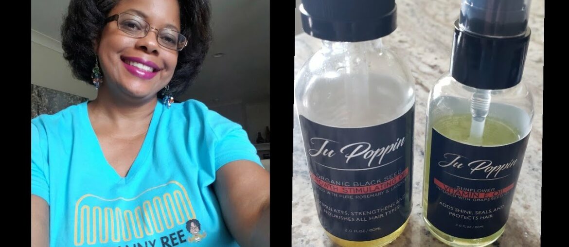 Ju Poppin Growth Stimulating & Vitamin E Oils Follow up Product Review