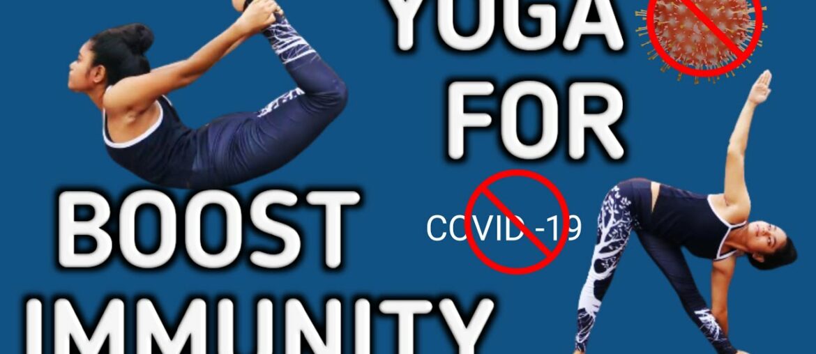 Yoga for Covid19| Immunity booster yoga asanas| 7 yoga poses to improve immunity| Layli Fitness Blog