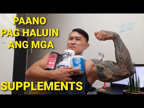 TOP BEST SUPPLEMENTS NA PWEDE PAGHALUIN | MGA ORAS NG PAG INOM NG BAWAT SUPPLEMENTS SA GYM