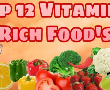 VITAMIN C RICH FOOD'S || IMMUNITY BOOSTER FOOD'S || FOOD RICH IN VITAMIN C || TOP 12 VITAMIN C FOOD