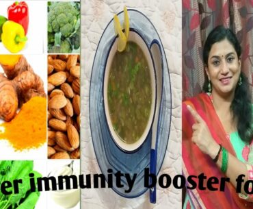 Top 13 foods to boost your immunity naturally/vitamin c rich soup to relieve from cough and cold