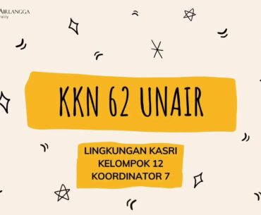 KKN 62 UNAIR LINGKUNGAN KASRI Sosialisasi dan Pembagian masker serta vitamin-C