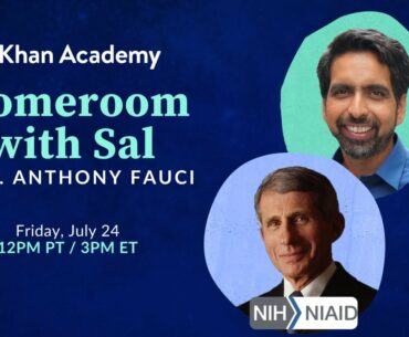 Dr. Anthony Fauci on a Covid-19 vaccine & reopening schools this fall | Homeroom with Sal