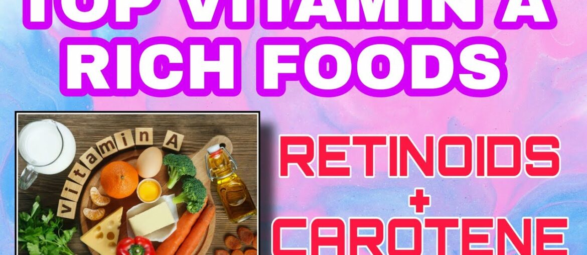 TOP VITAMIN A FOODS || VITAMIN A || FOOD GOOD FOR VISION || #VITAMINA #VITAMINAFOODS #FOODFORVISION