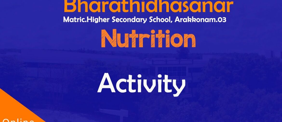 Nutrition | Bharathidhasanar Matric Hr Sec  School