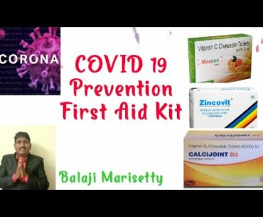 COVID 19 Prevention First Aid Kit (Generic Medicines)  ||| Balaji Marisetty