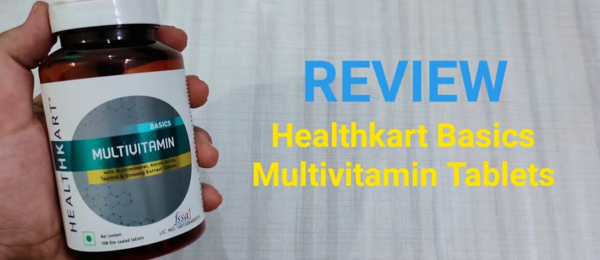 REVIEW Healthkart Basics Multivitamin Tablets