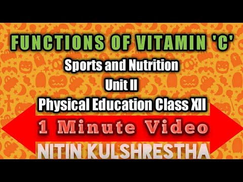 Functions of Vitamin 'C' in 1 Minute Video for Class 12th