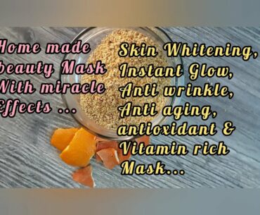 home made whitening face mask, instant glow, pigment, Anti aging, antioxidant, vitamin rich, beauty