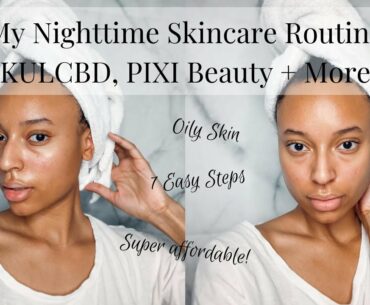 MY NIGHTTIME SKINCARE ROUTINE FT. KUL CBD, PIXI BEAUTY + MORE | GET UNREADY WITH ME