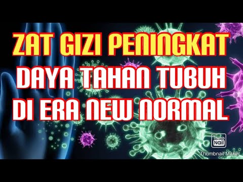 Zat Gizi Peningkat Daya Tahan Tubuh Dimasa New Normal #newnormal #Covid19 #giziseimbang #vitaminC