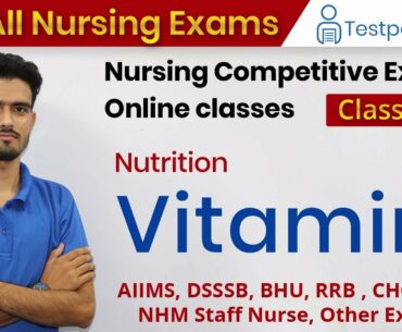 Vitamins | Nutrition | Nursing online Classes | Nursing Officer & Staff Nurse by Testpaperlive