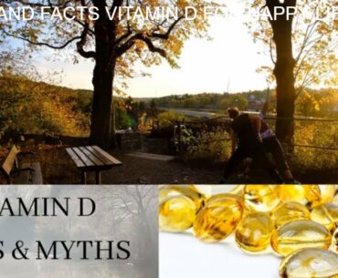 VITAMIN D - FACTS & MYTHS -explained .HELPFUL FOR -COVID-19