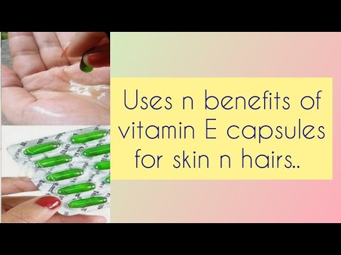 5 uses n benefits of vitamin E capsules|| use vitamin E capsules on your face, eye, lips n hairs.