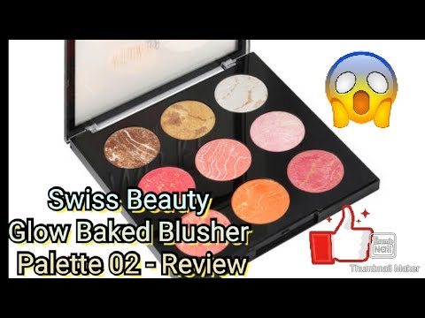 Swiss Beauty Glow Baked Blusher Palette 02 - Review