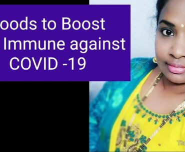 Foods To Boost Your Immune Against COVID-19/Coronavirus Outbreak Ways To Boost Your Immunity System.