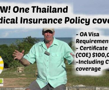 New Thai Medical Ins Policy ALL INCLUSIVE! - OA Entry to Thailand COVID-19