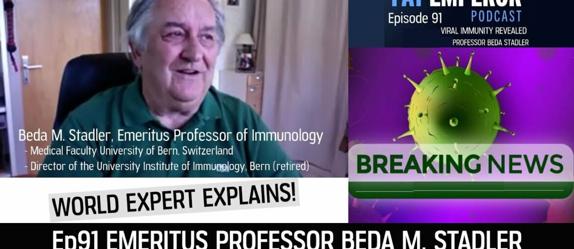 Ep91 Emeritus Professor of Immunology...Reveals Crucial Viral Immunity Reality