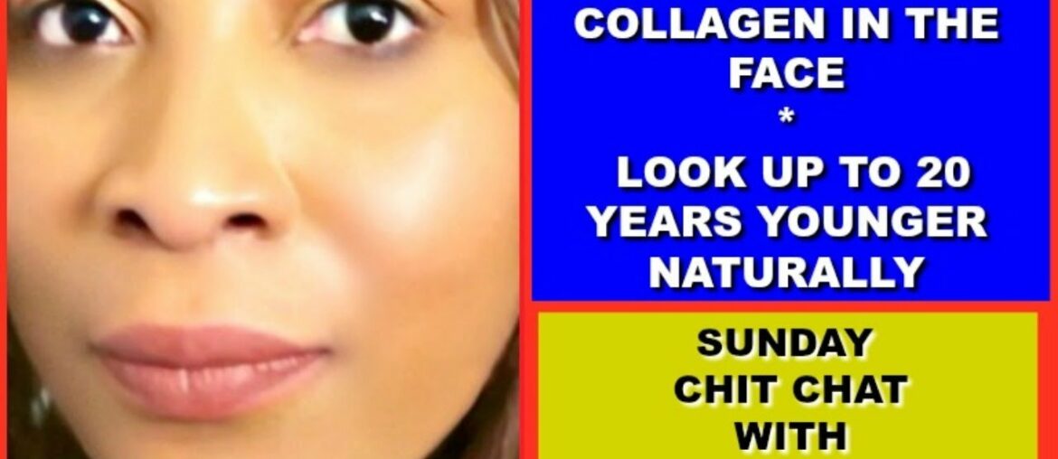 HOW TO RESTORE COLLAGEN IN THE FACE, LOOK UP TO 20 YEARS YOUNGER NATURALLY