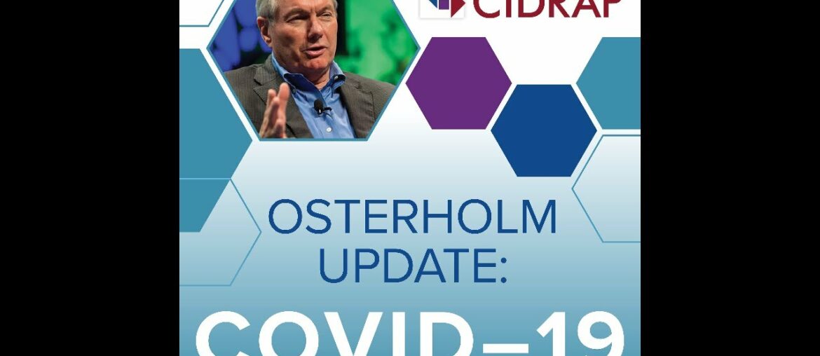 Ep 17 Osterholm Update COVID-19: Reopening Schools Part 2