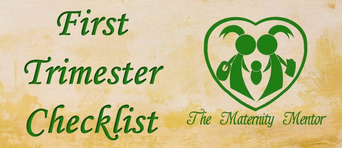 First Trimester Checklist