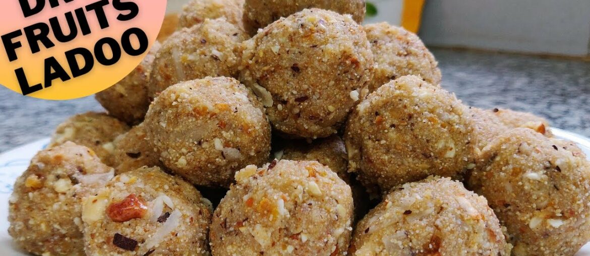 Healthy Dry Fruit's Ladoo || Protects from COVID-19 || Boosts Immunity & Memory || With Gond | Easy